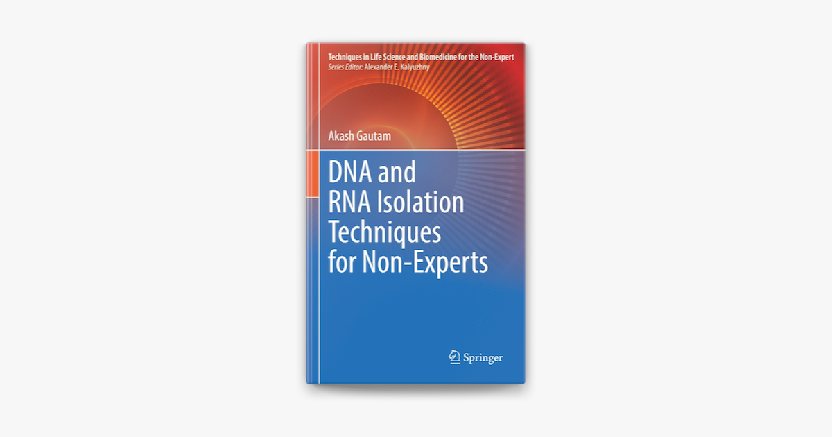 ‎DNA and RNA Isolation Techniques for Non-Experts on Apple Books