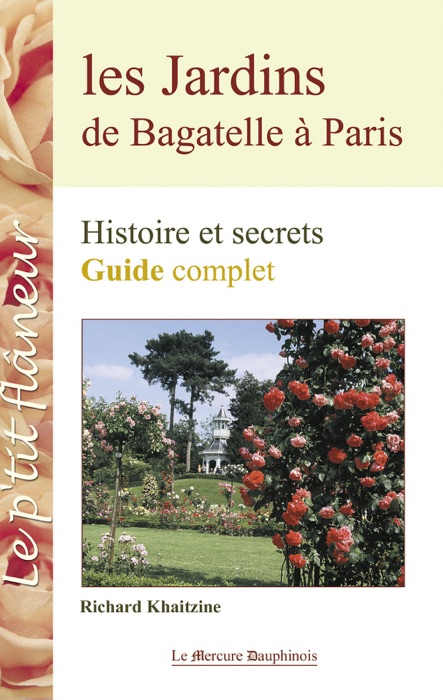 Les Jardins de Bagatelle à Paris