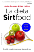 La dieta sirtfood - Aidan Goggins