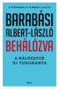 Behálózva - Barabási Albert László
