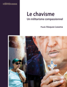 Le chavisme - Paula Vásquez Lezama