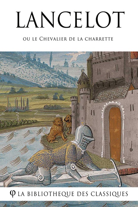 Lancelot ou le Chevalier de la charrette