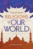 Exploring the Religions of Our World, Student Text [3rd Edition] - Ave Maria Press