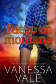 Fuego en Montana - Vanessa Vale