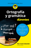 Ortografía y gramática para dummies - Pilar Comín Sebastián