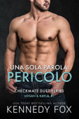 Una sola parola: pericolo - Kennedy Fox