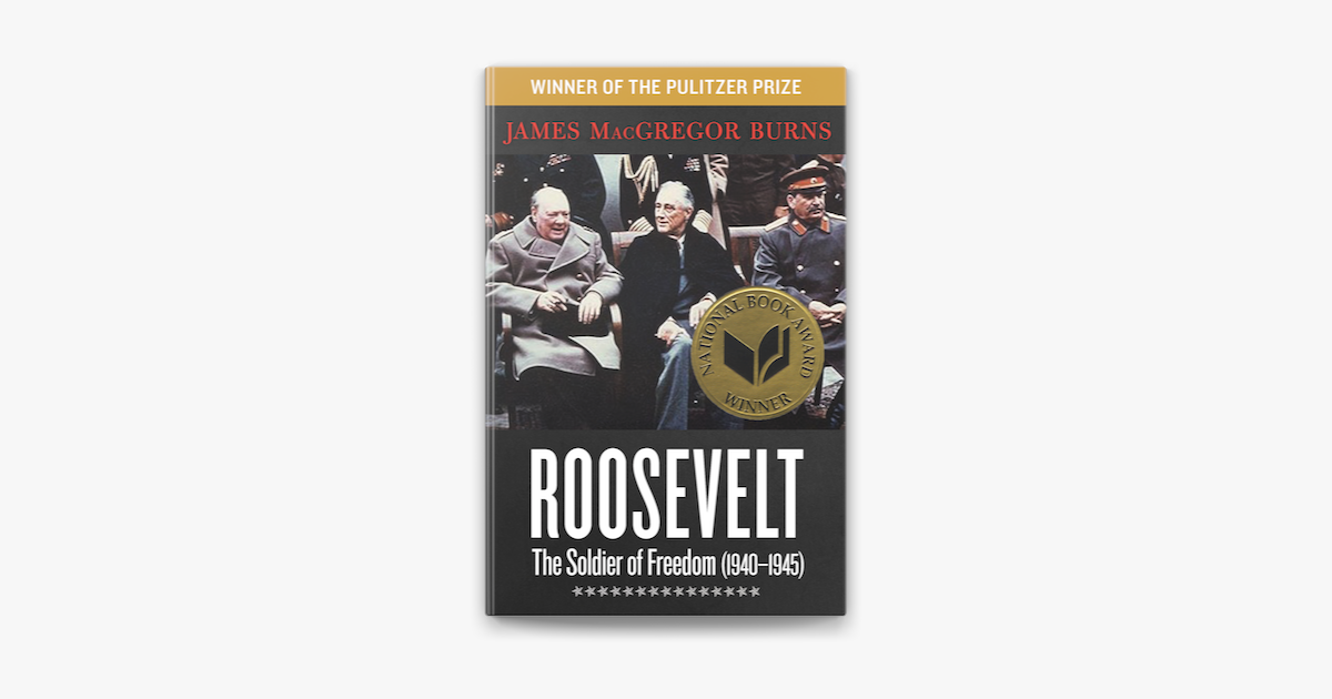 ‎Roosevelt: The Soldier of Freedom (1940–1945) on Apple Books