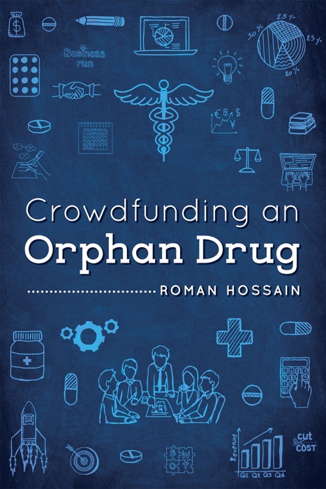 Crowdfunding an Orphan Drug