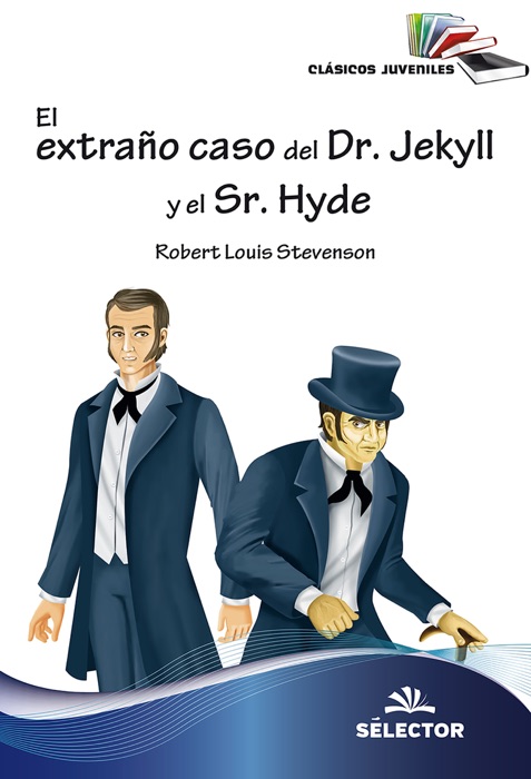 El extraño caso del doctor Jekyll y el señor Hyde