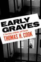 Thomas H. Cook - Early Graves artwork