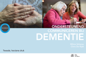 Ondersteunend communiceren bij dementie - Chris De Rijdt & Wilma Scheres