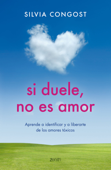 Si duele, no es amor Book Cover