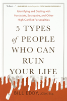 Bill Eddy - 5 Types of People Who Can Ruin Your Life artwork