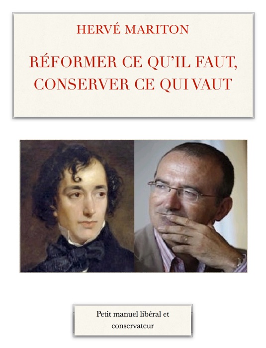 Réformer ce qu’il faut, Conserver ce qui vaut