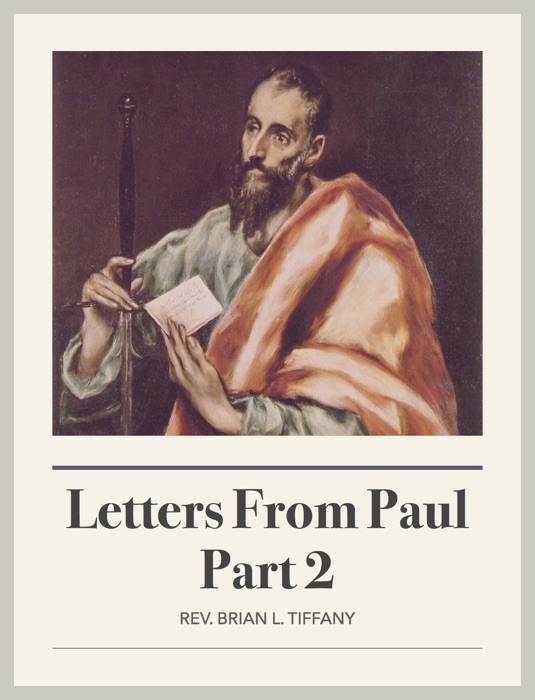 Letters From Paul Part 2