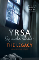 Yrsa Sigurðardóttir & Victoria Cribb - The Legacy artwork