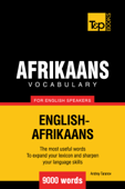 Afrikaans Vocabulary for English Speakers: 9000 Words - Andrey Taranov