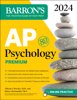 AP Psychology Premium, 2024: 6 Practice Tests + Comprehensive Review + Online Practice - Allyson J. Weseley & Robert McEntarffer