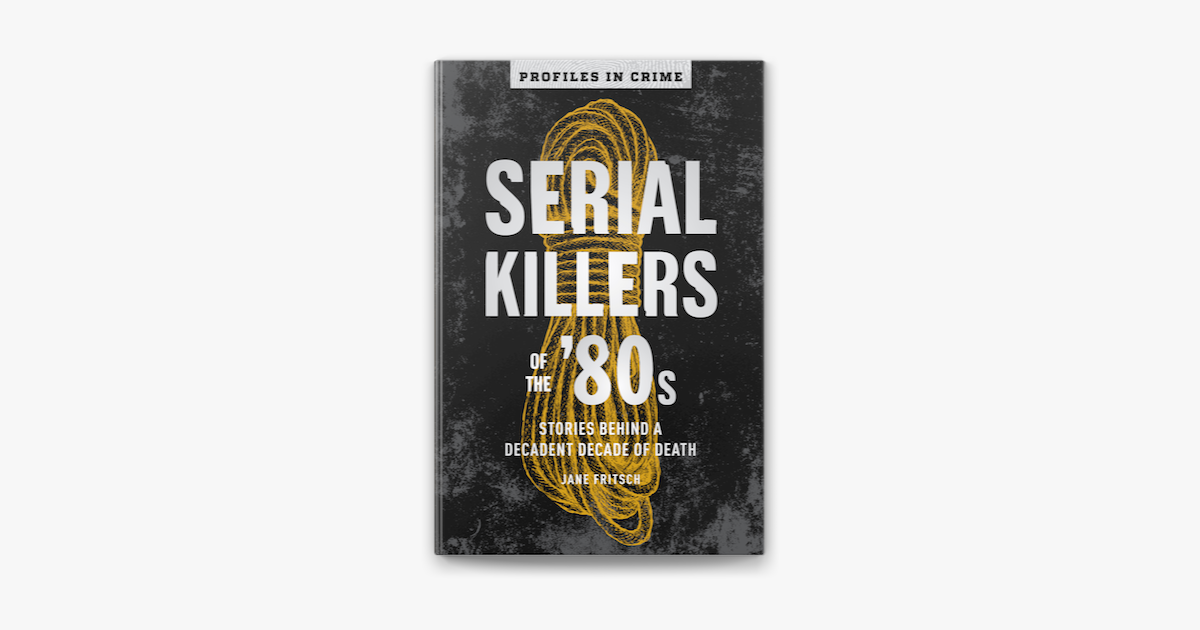 ‎Serial Killers of the '80s on Apple Books