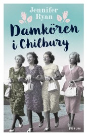 Damkören i Chilbury - Jennifer Ryan by  Jennifer Ryan PDF Download