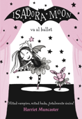 Isadora Moon 4 - Isadora Moon va al ballet - Harriet Muncaster