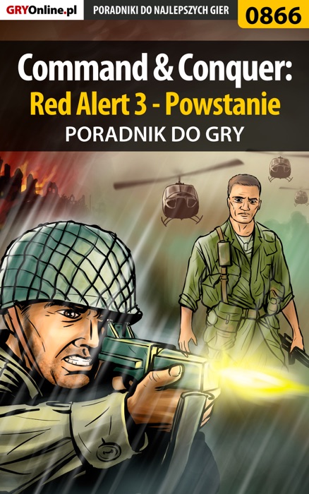 Command & Conquer: Red Alert 3 - Powstanie (Poradnik do gry)