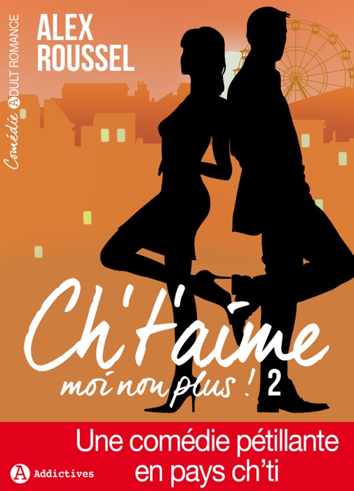 Ch’t’aime… moi non plus ! – 2