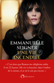 Une vie incendiée - Emmanuelle Seigner