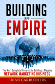 Building an Empire - Brian Carruthers