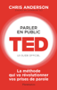 Chris Anderson - Parler en public. TED - Le guide officiel artwork