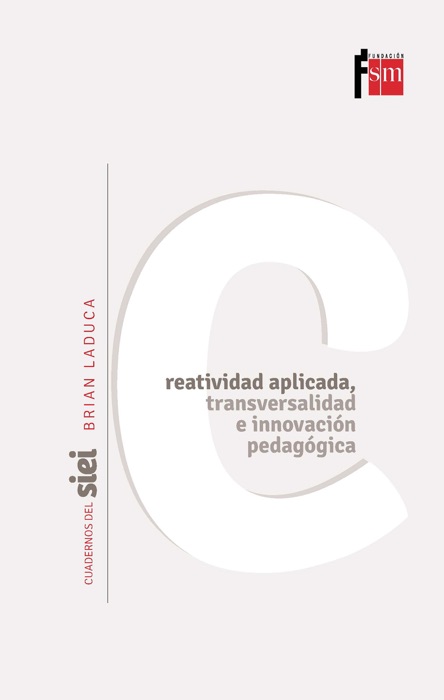 Creatividad aplicada, transversalidad e innovación pedagógica