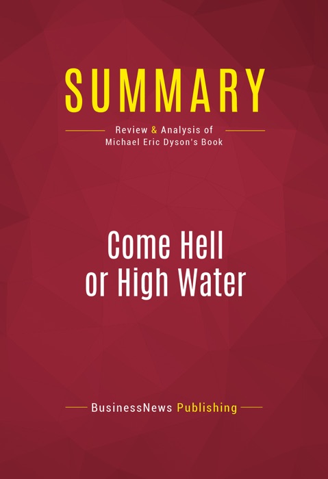 Summary: Come Hell or High Water
