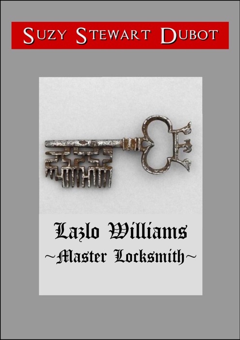 Lazlo Williams ~Master Locksmith~