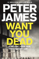 Peter James - Want You Dead artwork