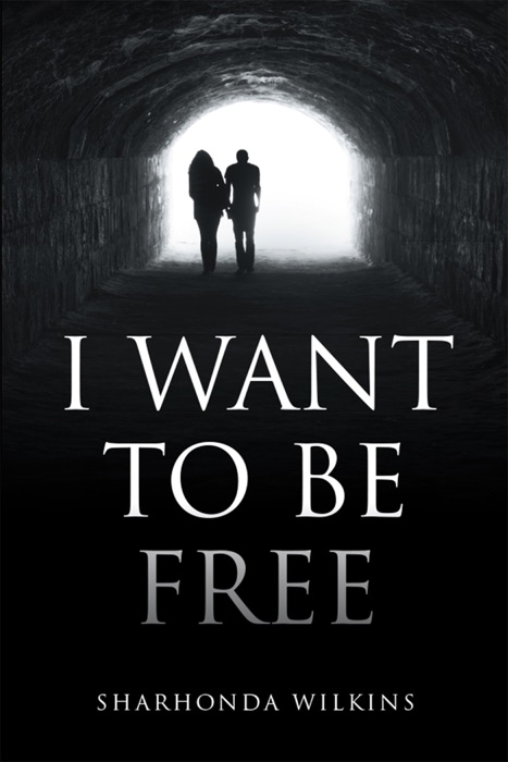 I Want to Be Free