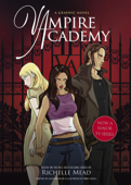 Vampire Academy: A Graphic Novel - Richelle Mead