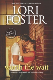 Worth the Wait - Lori Foster by  Lori Foster PDF Download