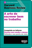 A arte de escrever bem no trabalho - Harvard Business Review