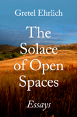 The Solace of Open Spaces Book Cover