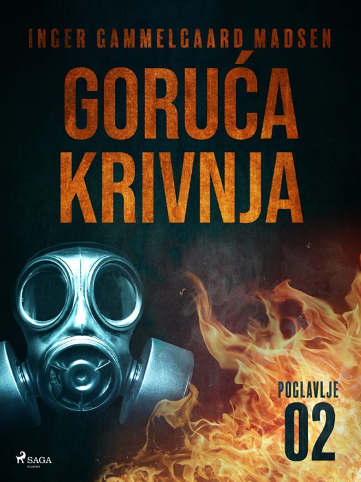 Goruća krivnja - Drugo poglavlje