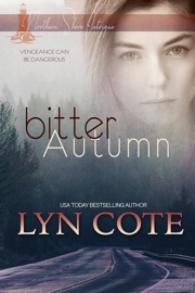 Bitter Autumn - Lyn Cote by  Lyn Cote PDF Download