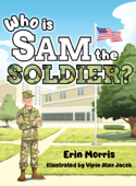Who is Sam the Soldier? - Erin Morris