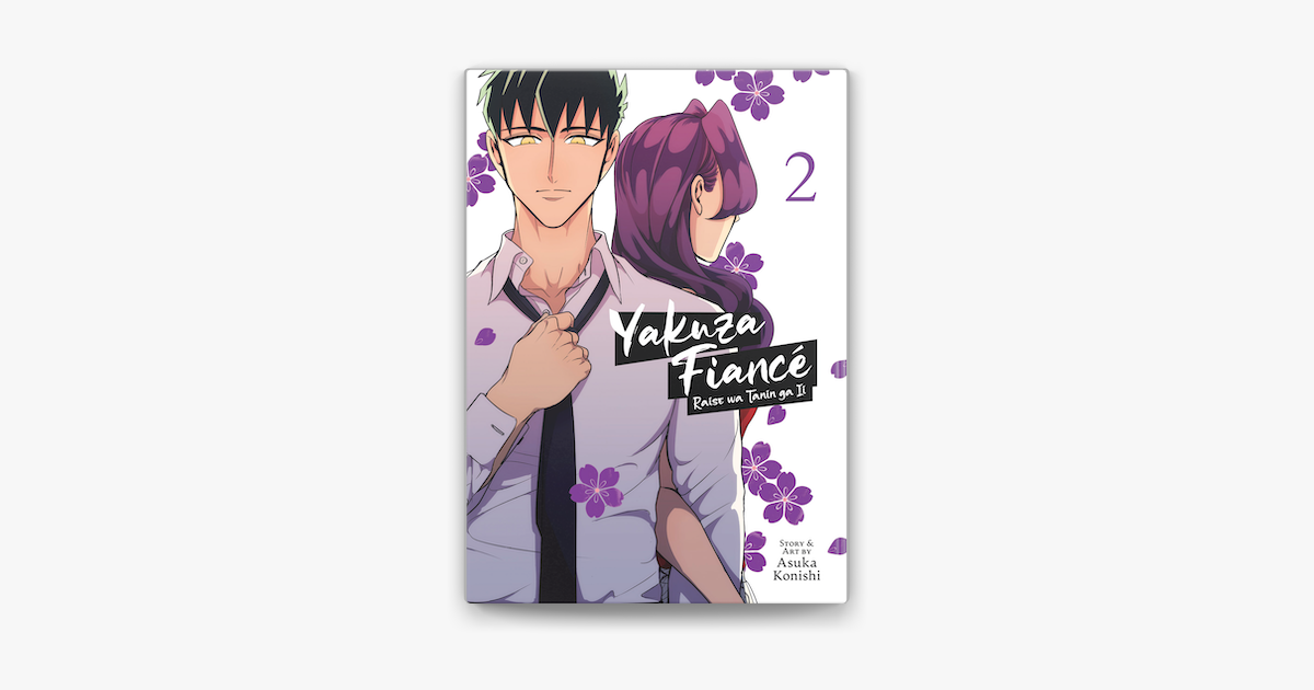 ‎Yakuza Fiance: Raise wa Tanin ga Ii Vol. 2 on Apple Books