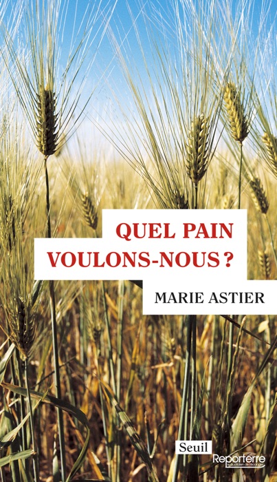 Quel pain voulons-nous?