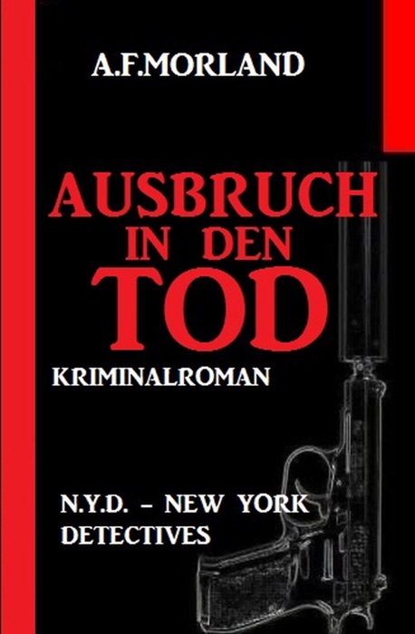 Ausbruch in den Tod: N.Y.D. – New York Detectives