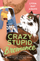 Lyssa Kay Adams - Crazy Stupid Bromance artwork