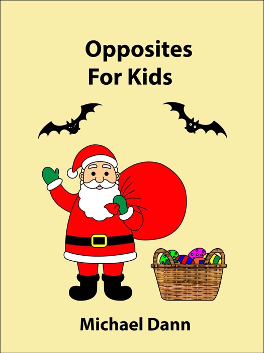 Opposites For Kids