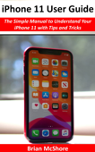 iPhone 11 User Guide - Brian McShore