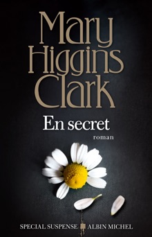En secret - Mary Higgins Clark & Anne Damour