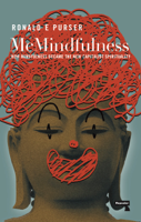 Ronald Purser - McMindfulness artwork